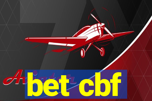 bet cbf